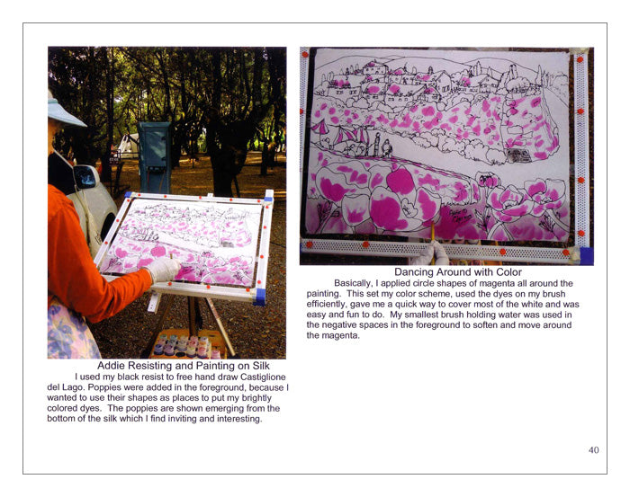 Addie Silk Art - Plein Air Silk Painting in Europe