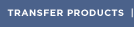Transfer Products